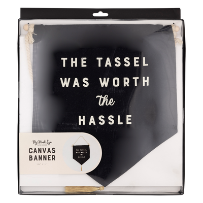 PLHB126 - Worth the Hassle Canvas Banner